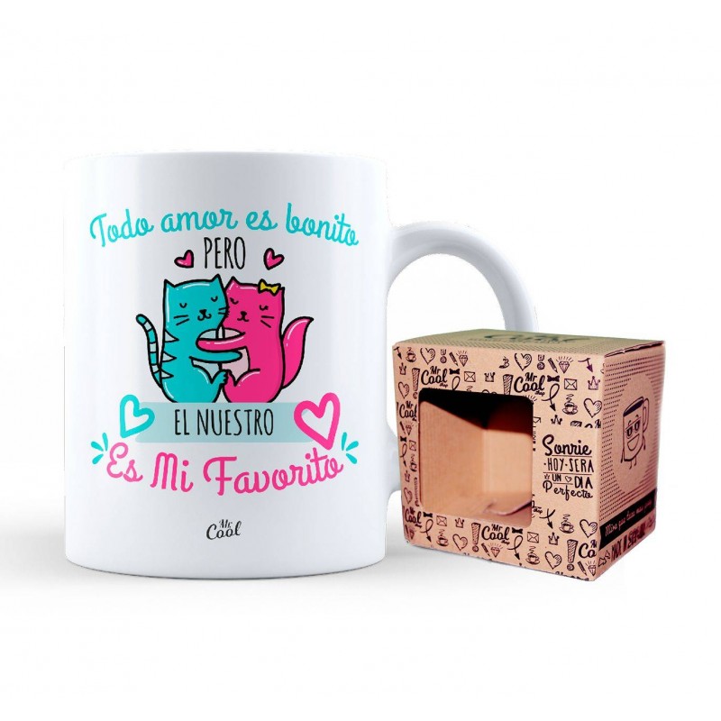 Taza todo amor es bonito pero el nuestro es mi favorito v2