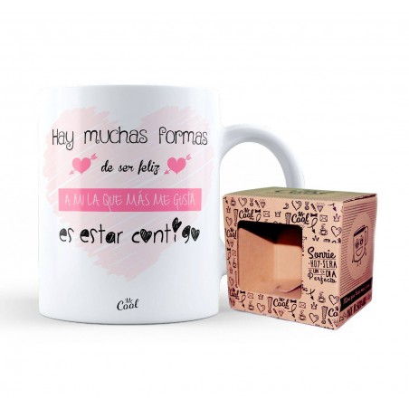 Taza hay muchas formas de ser feliz a mi la que mas me gusta es estar contigo