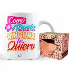 Taza como mi abuela ninguna te quiero v2