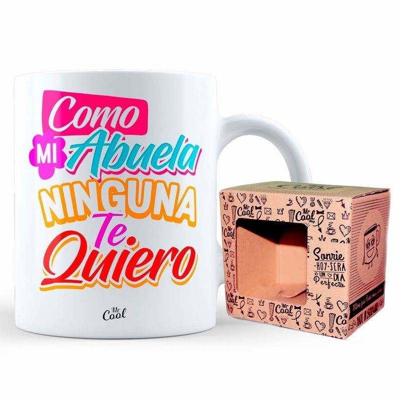 Taza como mi abuela ninguna te quiero v2