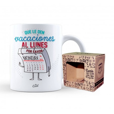 Taza que le den vacaciones al lunes por favor