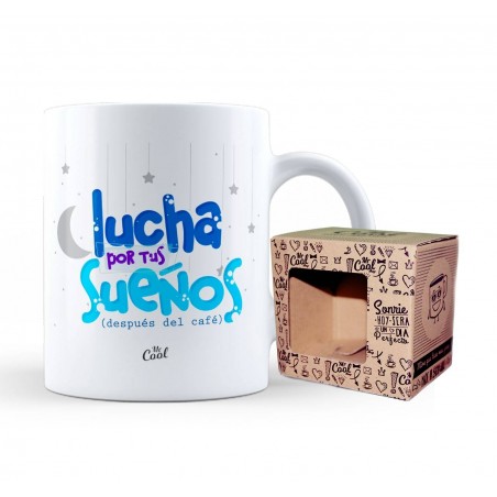 Taza lucha por tus sueños ( después el café )