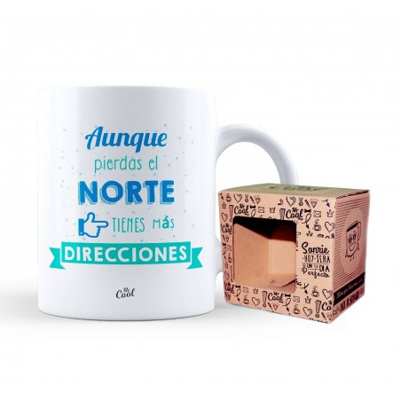Taza aunque pierdas el norte tienes más direcciones
