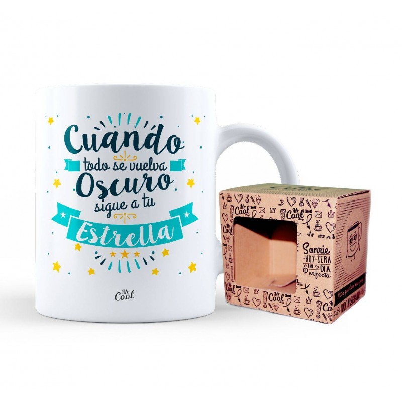 Taza cuando todo se vuelva oscuro sigue a tu estrella