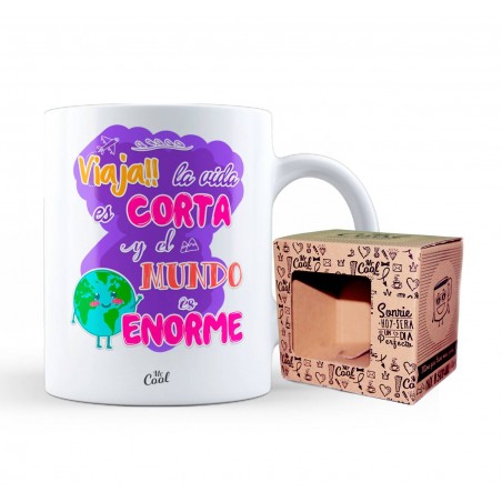 Taza viaja la vida es corta y el mundo es enorme