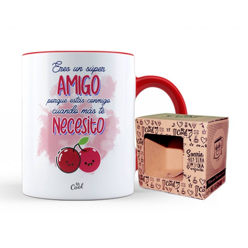 Taza color rojo eres un super amigo porque estás conmigo cuando más te necesito