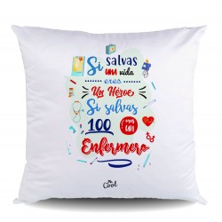 Cojin poliester si salvas una vida eres un heroe si salvas 100 eres una enfermero