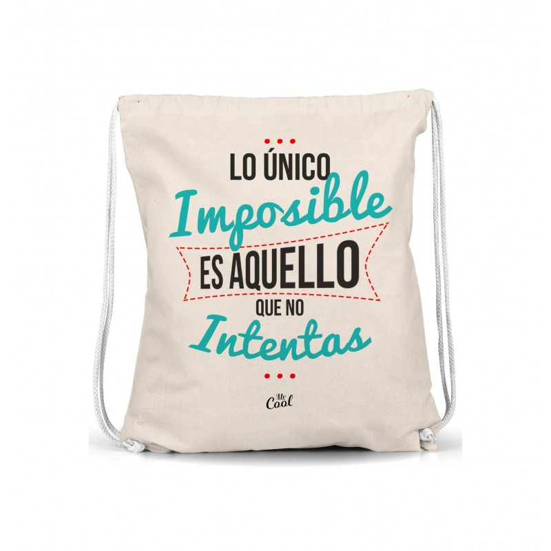 Mochila saco lo único imposible es aquello que no intentas