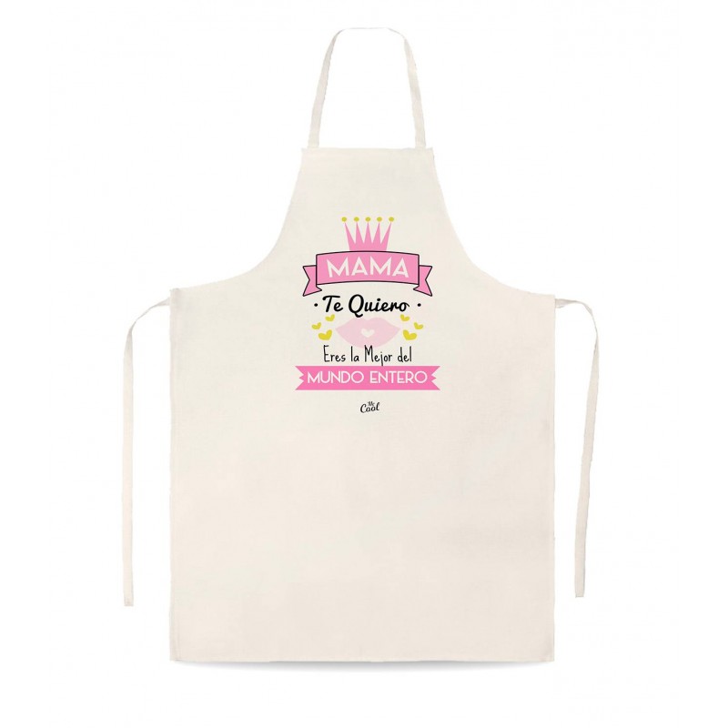 Delantal tipo lino mama te quiero eres la mejor del mundo entero