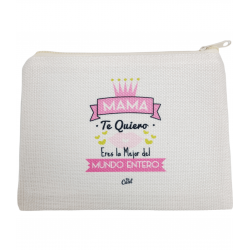 Neceser mamá te quiero eres la mejor del mundo entero