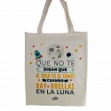 Bolsa tote bag que no te digan que el cielo es el límite cuando hay huellas en la luna